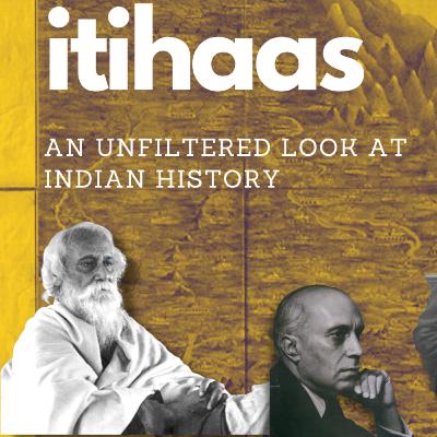 The itihaas podcast!