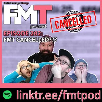 FMT Episode 202: FMT CANCELLED???