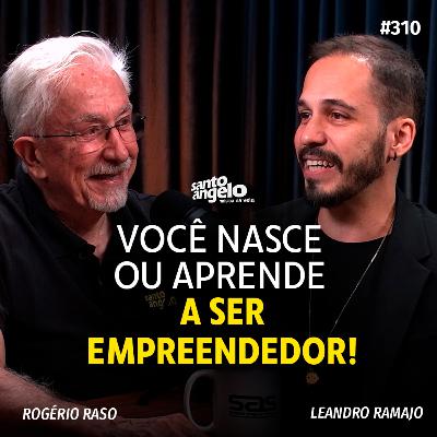 VOCÊ NASCE OU APRENDE A SER EMPREENDEDOR