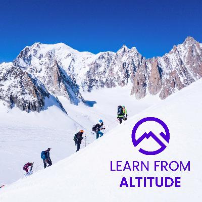 Learn from Altitude: Épisode #6