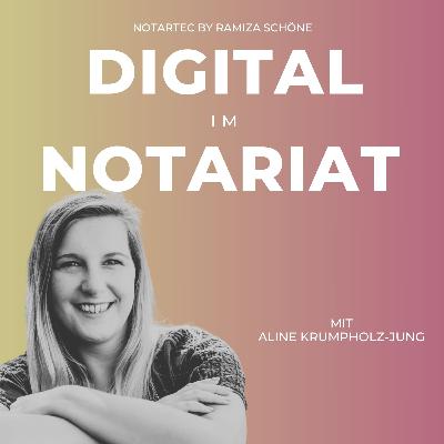 #7 Von Akten und Achtsamkeit: Aline Krumpholz-Jungs Perspektiven auf das moderne Notariat