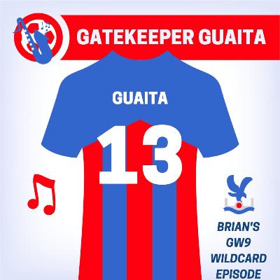 GW9 Preview & ChinNation WC Reveal - Gatekeeper Guaita - Episode #66