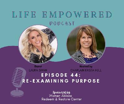 Re-examining Purpose Re-examining Purpose