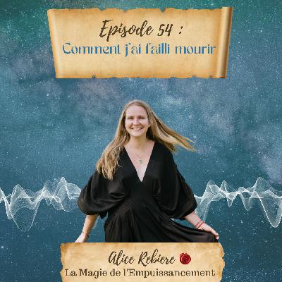 54. Comment j'ai failli mourir
