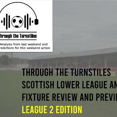SCOTTISH FOOTBALL - LEAGUE 2 - review of last weekends games & analysis and predictions for 2.10.21