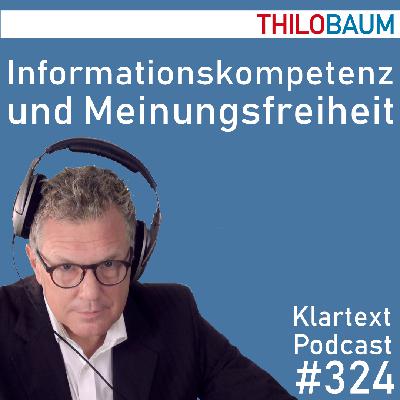 324 Klartext-Podcast: Informationskompetenz und Meinungsfreiheit