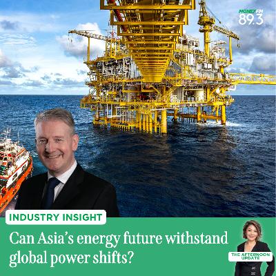 Industry Insight: Geopolitics in flux - What it means for Asia’s energy future