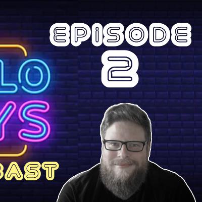 The "Hello Guys" Podcast | Episode 2 | Detroit Gamer