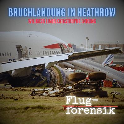 Boeing 777-Crash in London-Heathrow: Wie BA38 einer Katastrophe entging