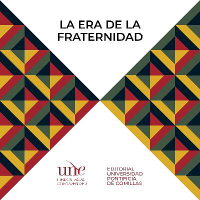 La era de la fraternidad