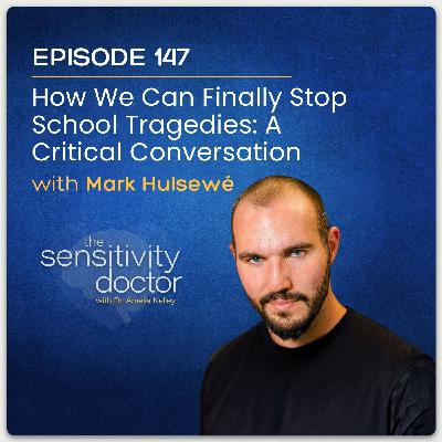 How We Can Finally Stop School Tragedies: A Critical Conversation with Mark Hulsewé