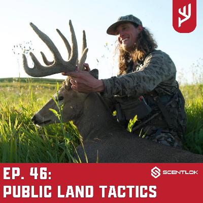 Ep. 46: Public Land Tactics
