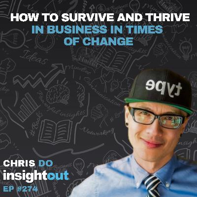 How to Survive and Thrive in Business in Times of Change - Chris Do