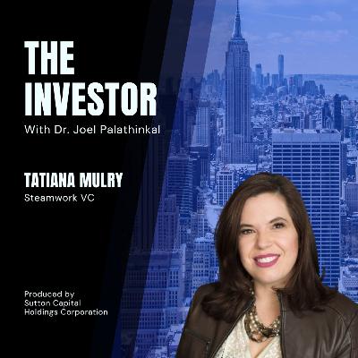 Tatiana Mulry: Steamwork Ventures
