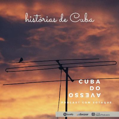 #04 - Histórias de Cuba - Yipsy Roque