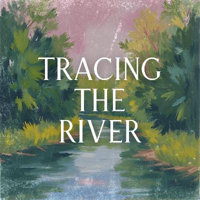 Tracing the River | What scholars reveal about the Bible's making Tracing the River | What scholars reveal about the Bible's making