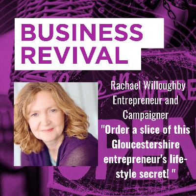Order a slice of this Gloucestershire entrepreneur's life-style secret!