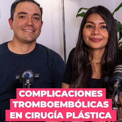 Complicaciones tromboembolicas en cirugia plastica