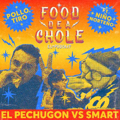 Ep.39: Pollo Rostizado (Smart vs Pechugon) ft. El Niño Norteño