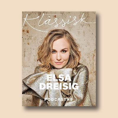 Elsa Dreisig - det europæiske operalandskab ifølge stjernesopranen