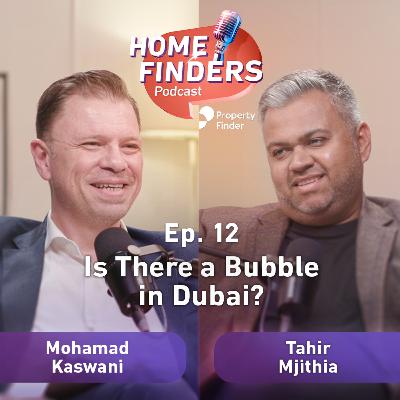 Episode 12 | Is There a Bubble in Dubai? Episode 12 | Is There a Bubble in Dubai?