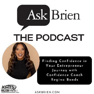 Finding Confidence in Your Entrepreneur Journey with Confidence Coach Regina Bonds
