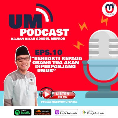 Kitab Adabul Mufrod Eps 10 - Berbakti Kepada Orang Tua akan di Perpanjang Umur