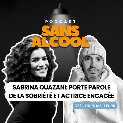 Sabrina Ouazani : porte parole de la sobriété et actrice engagée