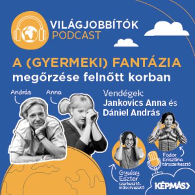 #8 A (gyermeki) fantázia megőrzése felnőttkorban