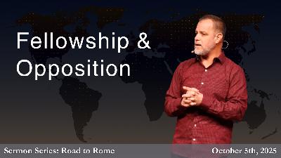 Fellowship and Opposition