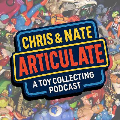 The One Where Chris and Nate Become Financially Responsible Toy Collectors The One Where Chris and Nate Become Financially Responsible Toy Collectors