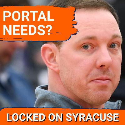 PORTAL CHATTER: What Syracuse Basketball NEEDS in the Transfer Portal | Gerry McNamara's Strategy