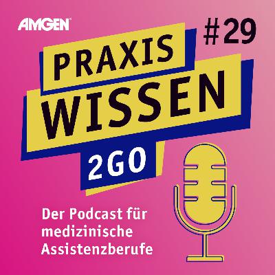 Praxiswissen2Go – Folge 29: Arzneimittelentwicklung Praxiswissen2Go – Folge 29: Arzneimittelentwicklung