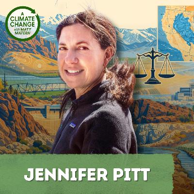 230. The Colorado River Is Running Out of Time with Jennifer Pitt