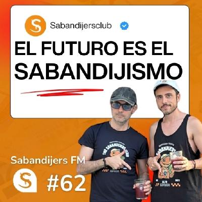 SABANDIJERS FM 62 EL FUTURO ES EL SABANDIJISMO