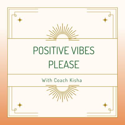 POSITIVE VIBES PLEASE  (Trailer)