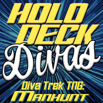 Diva Trek TNG - Manhunt Diva Trek TNG - Manhunt