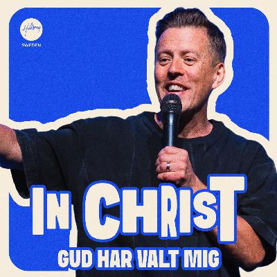 Eric Liljero - In Christ - Gud har valt mig