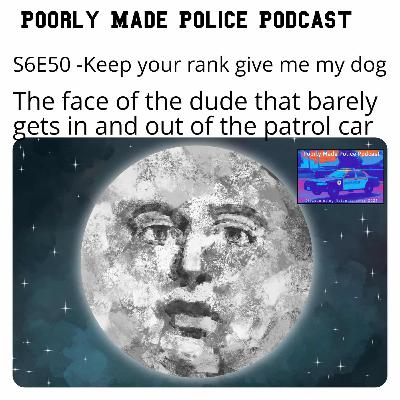 S6E50 -Keep your rank, give me my dog S6E50 -Keep your rank, give me my dog