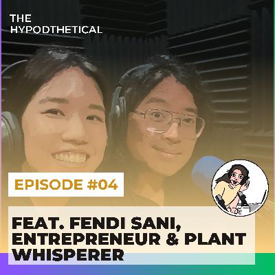 A Botanist's Business feat. Fendi Sani: Turning a 15-year hobby into a job, finding the plant that's FOR YOU and growing communities A Botanist's Business feat. Fendi Sani: Turning a 15-year hobby into a job, finding the plant that's FOR YOU and growing communities