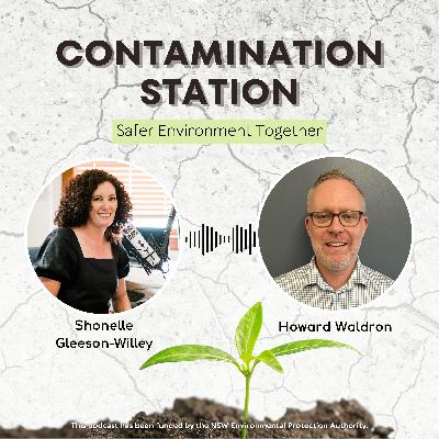 Navigating Contamination: The Power of Informed Preliminary Site Investigations with Howard Waldron
