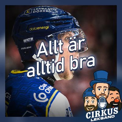 Allt är alltid bra