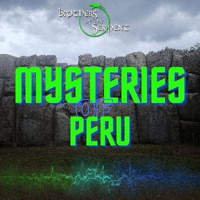 Episode #363: Live - Mysteries of Peru - Sacsayhuaman Episode #363: Live - Mysteries of Peru - Sacsayhuaman