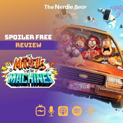 The Mitchells vs The Machines - SPOILER FREE Review
