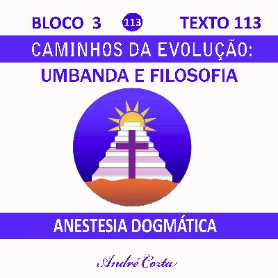 113 - ANESTESIA DOGMÁTICA