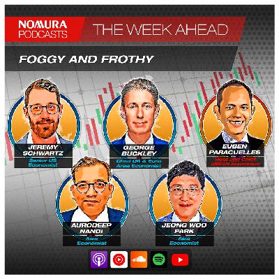 The Week Ahead – Foggy and Frothy