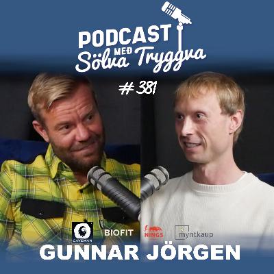 #381 Gunnar Jörgen með Sölva Tryggva (Áskriftarþáttur)
