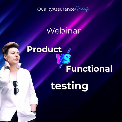Product testing vs Functional testing