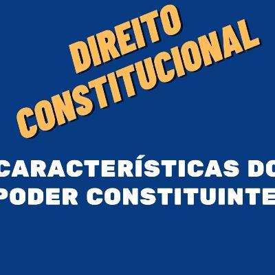 Características do Poder Constituinte
