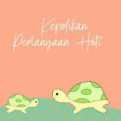 Kepelikan Pertanyaan Hati Kepelikan Pertanyaan Hati